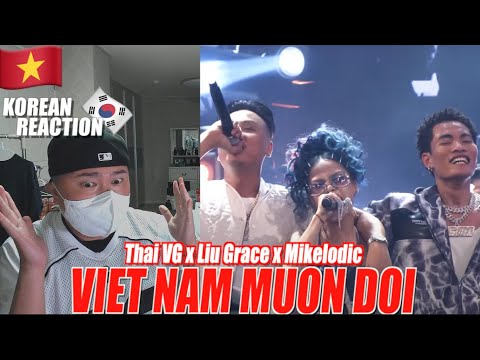 🇻🇳🇰🇷🔥Korean Hiphop Junkie react to Việt Nam Muôn Đời - Thái VG x Liu Grace x Mikelodic | RapViệt2023