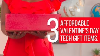 3 Affordable Valentine's Day Tech Gift Items