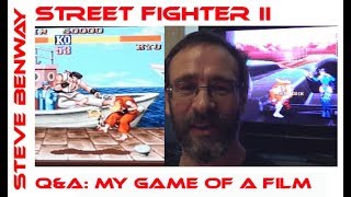 Street Fighter II on SNES / Q&A: My Game of a Film