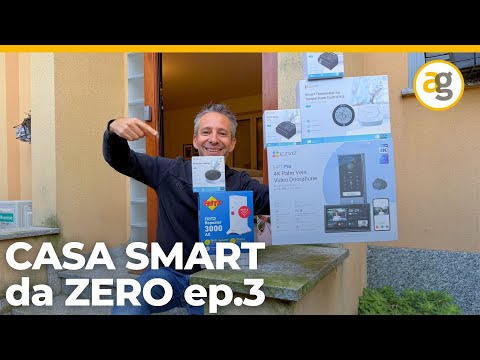 CASA SMART da ZERO: TAPPARELLE, CLIMATIZZATORI e CITOFONO con sblocco VOLTO EZVIZ