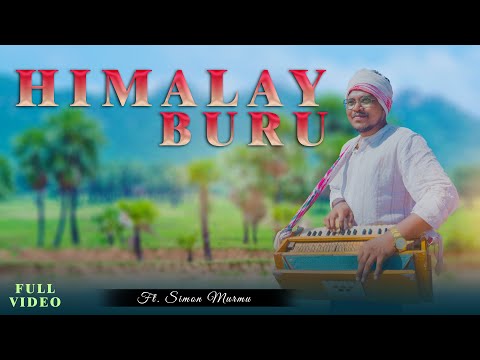 HIMALAY BURU FULL VIDEO| Ft. SIMON MURMU | NANCY NILIMA | NEW SANTALI VIDEO 2025 @thesantalisoft