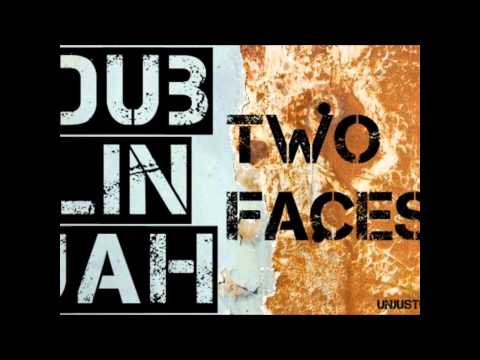 Dublinjah & Rude Lion - Two Faces