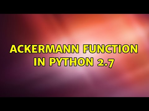 Ackermann Function In Python 2 7