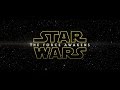 STAR WARS: The Force Awakens International Teaser.