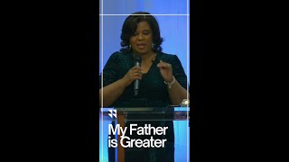 FAITH NUGGETS - &quot;MY FATHER IS GREATER&quot; - Pastor Candy LaFlora