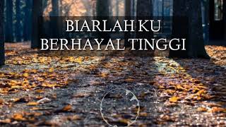 Download lagu Story wa biarlah ku berhayal tinggi mp3 Download lagu Story wa biarlah ku berhayal tinggi mp3