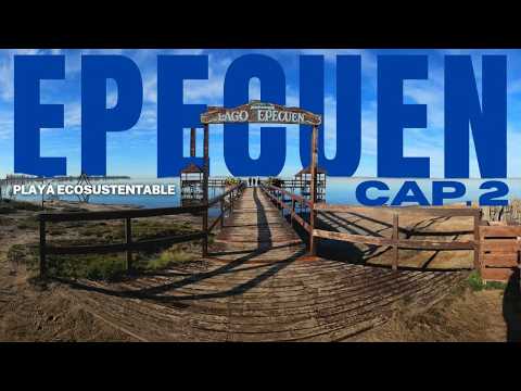 ENTRE RUINAS: Villa Epecuén - Capitulo 2 | Playa Ecosustentable