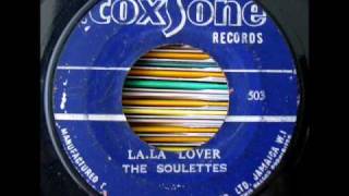 The Soulettes - La La Lover