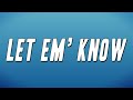 Bryson Tiller - Let Em’ Know (Lyrics)