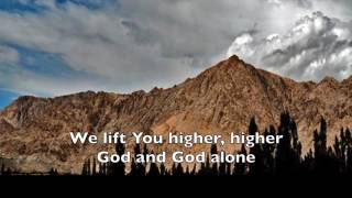 God and God Alone (lyrics) Chris Tomlin