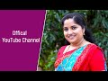 My Official Youtube Channel Actress Amritha Prasanth
