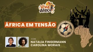 RDC enfrenta Ruanda, Burkina rompe com França e a Copa pega fogo | Viva África |  #9