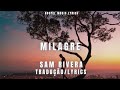 Sam Rivera- Miracle (Tradução/Lyrics)