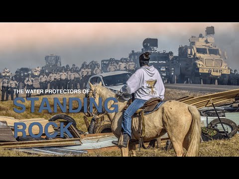 Water Protectors -- Standing Rock 2022