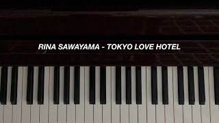 Rina Sawayama - Tokyo Love Hotel (Piano Cover)