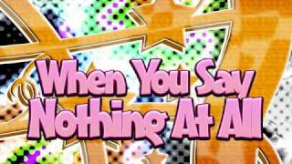 Kathy Phillips - When You Say Nothing At All
