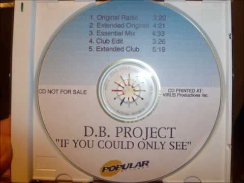 D.B. Project - If You Could Only See