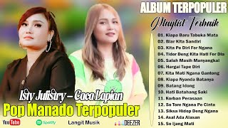 Download lagu ISTY JULISTRY _ CACA LAPIAN ALBUM MANADO POPULER || LAGU POP MANADO TERPOPULER BIKIN BAPER mp3 Download lagu ISTY JULISTRY _ CACA LAPIAN ALBUM MANADO POPULER || LAGU POP MANADO TERPOPULER BIKIN BAPER mp3