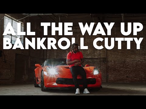 Bankroll Cutty - All the Way Up [Official Music Video]