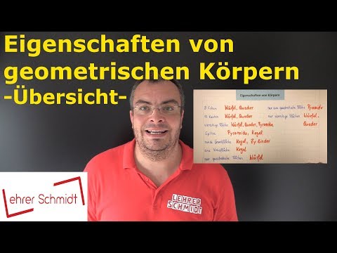 Properties of geometric bodies | Geometry | Mathematics | Lehrerschmidt
