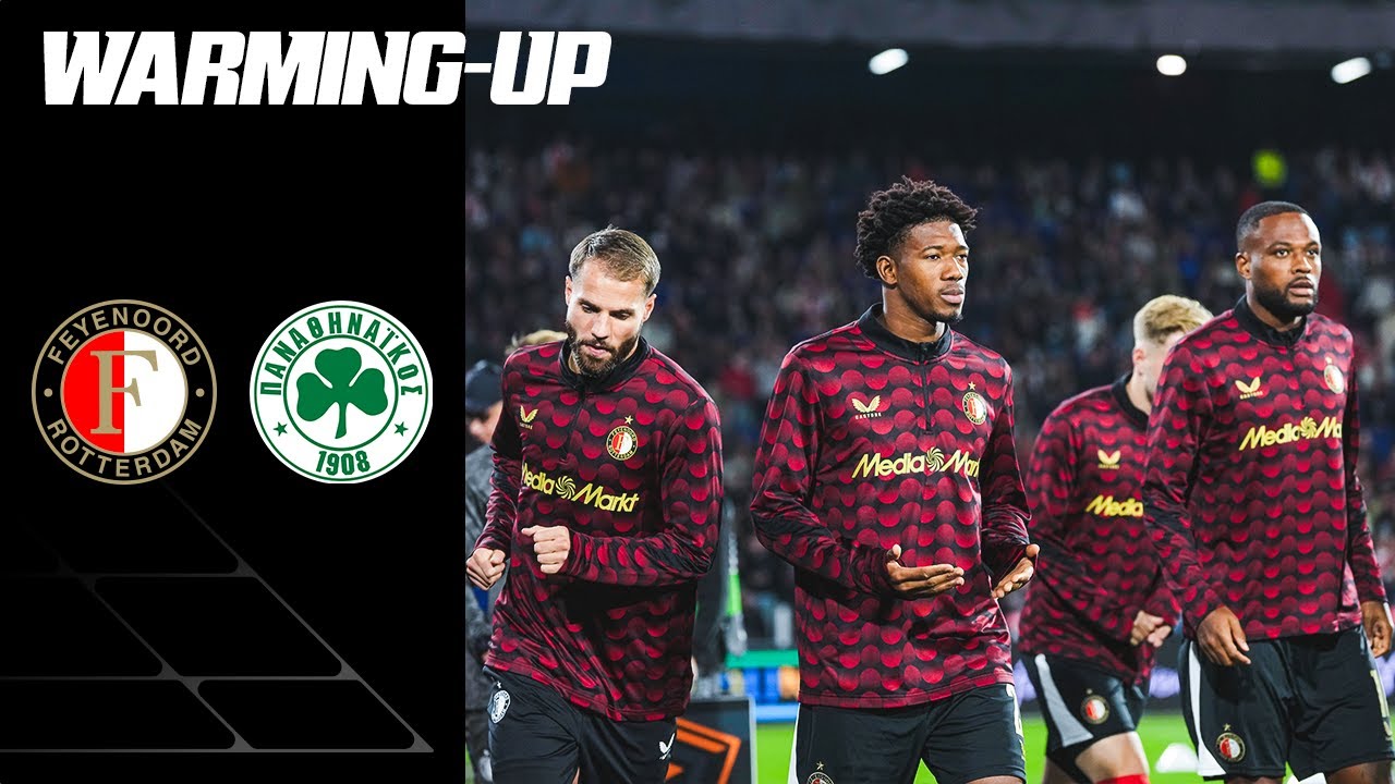 WARMING-UP 🔥 | Feyenoord - Panathinaikos | Europa League 25/26