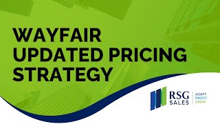 Wayfair Updated Pricing Strategy