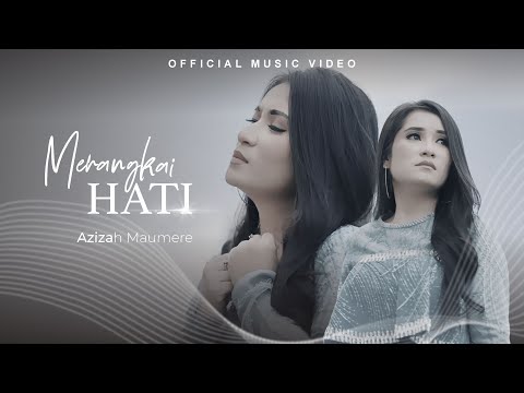Azizah Maumere - Merangkai Hati (Official Music Video)