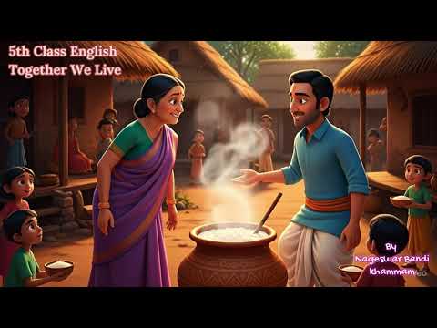 Together We Live. 5th Class lesson, Telangana government,  