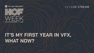 It's my first year in VFX, what now? | Full Sail University