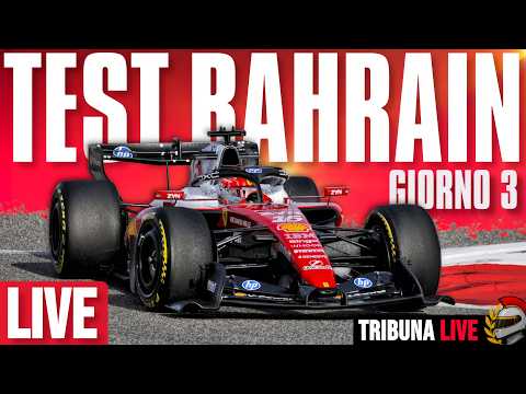 🔴LIVE TEST F1 BAHRAIN🔥GIORNO 3🔥FERRARI STUPISCE, MA ORA SI FA SUL SERIO