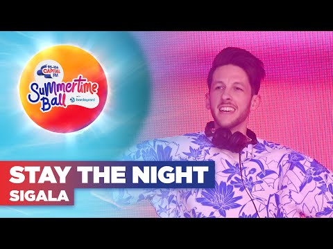 Sigala - Stay The Night with Talia Mar (Live at Capital's Summertime Ball 2022) | Capital