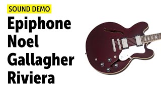 Video thumbnail for Epiphone Noel Gallagher Riviera - Sound Demo (no talking) by Guitar Bonedo