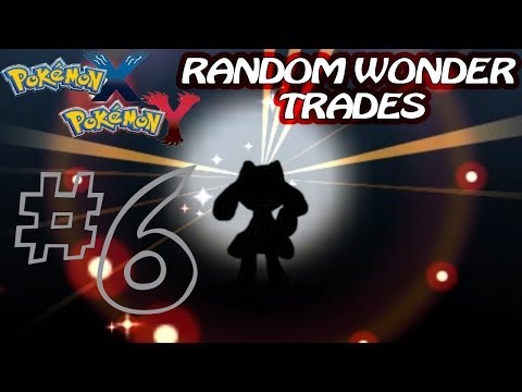 Pokemon X and Y Random Wonder Trades Part 6 - THROWBACK TO BLACK AND WHITE 2