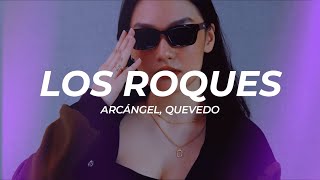 Arcángel, Quevedo - Los Roques (Letra/Lyrics)
