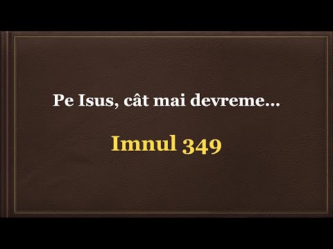 Pe Isus, cât mai devreme…