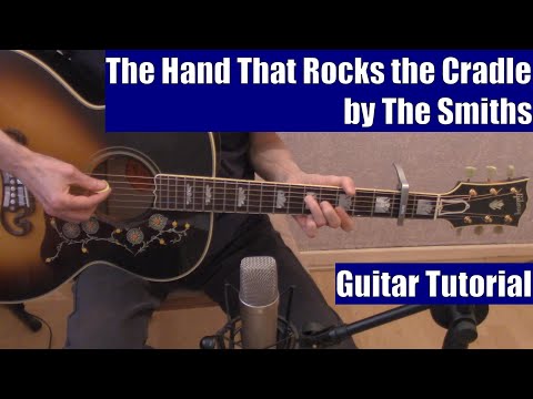The Hand That Rocks the Cradle - The Smiths