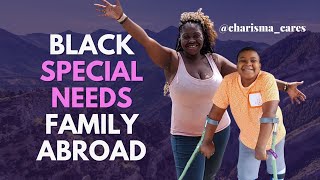 Longterm Travel with a Special Needs Child ♿️  | Black Women Abroad