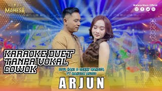 Download lagu Karaoke Duet Arjun Tanpa Vokal Cowok | Versi Mahesa Music mp3 Download lagu Karaoke Duet Arjun Tanpa Vokal Cowok | Versi Mahesa Music mp3