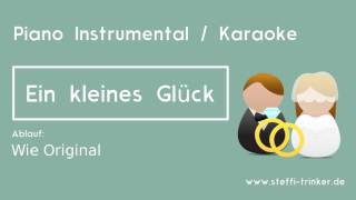 Ein kleines Glück - Helene Fischer (Karaoke Piano Instrumental Version)