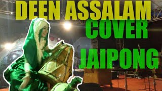 Download lagu DEEN ASSALAM BY MILJAY (cover kendang jaipong) mp3