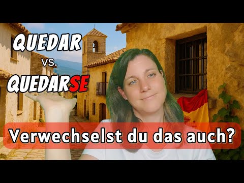 Quedar vs. Quedarse: Einfach erklärt! 🤯 Spanische Verben richtig verwenden