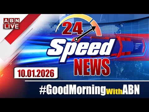 🔴LIVE: Speed News | 24 Headlines | 10-01-2026 | #morningwithabn | ABN Telugu