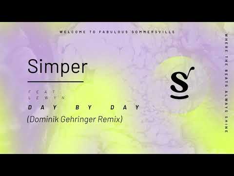Simper feat  Lewyn - Day By Day (Dominik Gehringer Remix)
