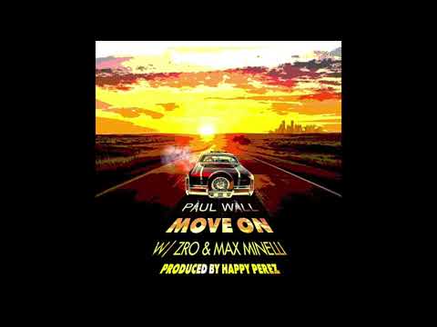 Paul Wall, Z-Ro & Max Minelli - Move On (AUDIO)