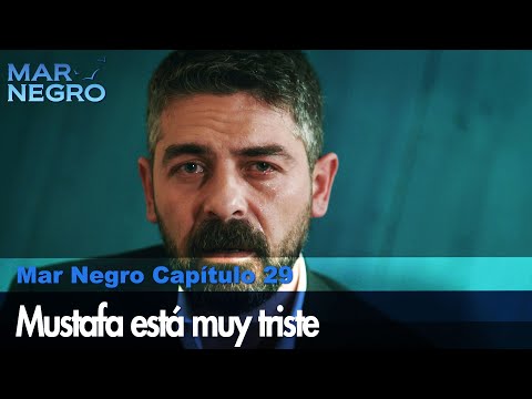 Mustafa está muy triste - Capítulo 29 | Fugitiva