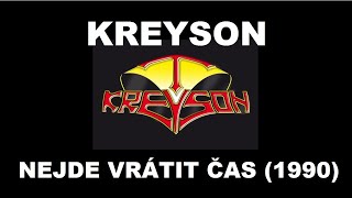 Video Kreyson - Nejde vrátit čas 1990