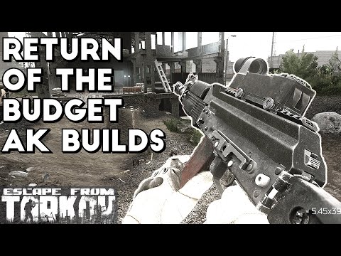 Return of the Budget AK Builds ; Standard Account Day 3 - Escape From Tarkov