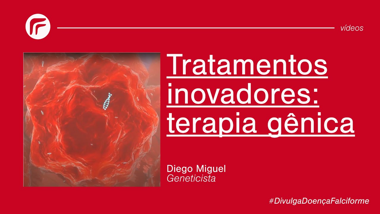 Tratamentos inovadores para doença falciforme: terapia gênica