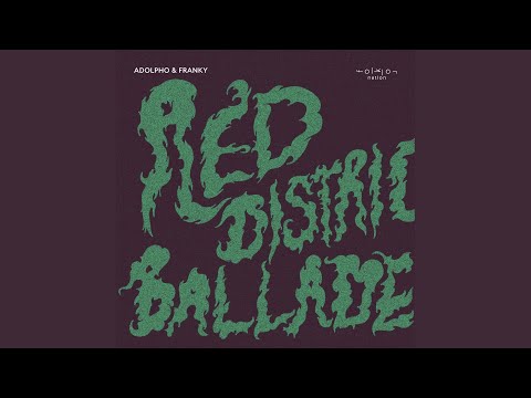 Red Ditrict Ballade (Zillas On Acid Remix)