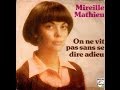 Mireille Mathieu On Ne Vit Pas Sans Se Dire Adieu 1975